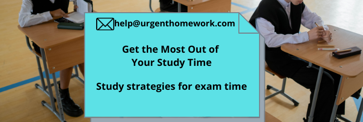 Get the Most Out of Your Study Time