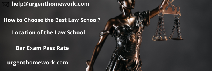 How to Choose the Best Law School