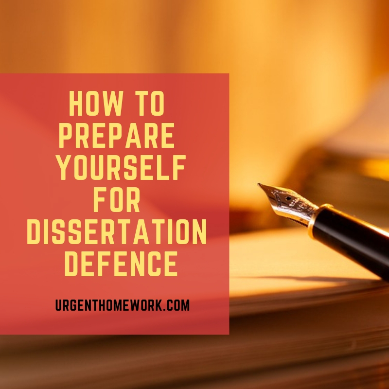 How to Prepare Yourself for Dissertation Defence