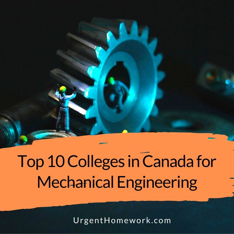 Top 10 Colleges in Canada for Mechanical Engineering