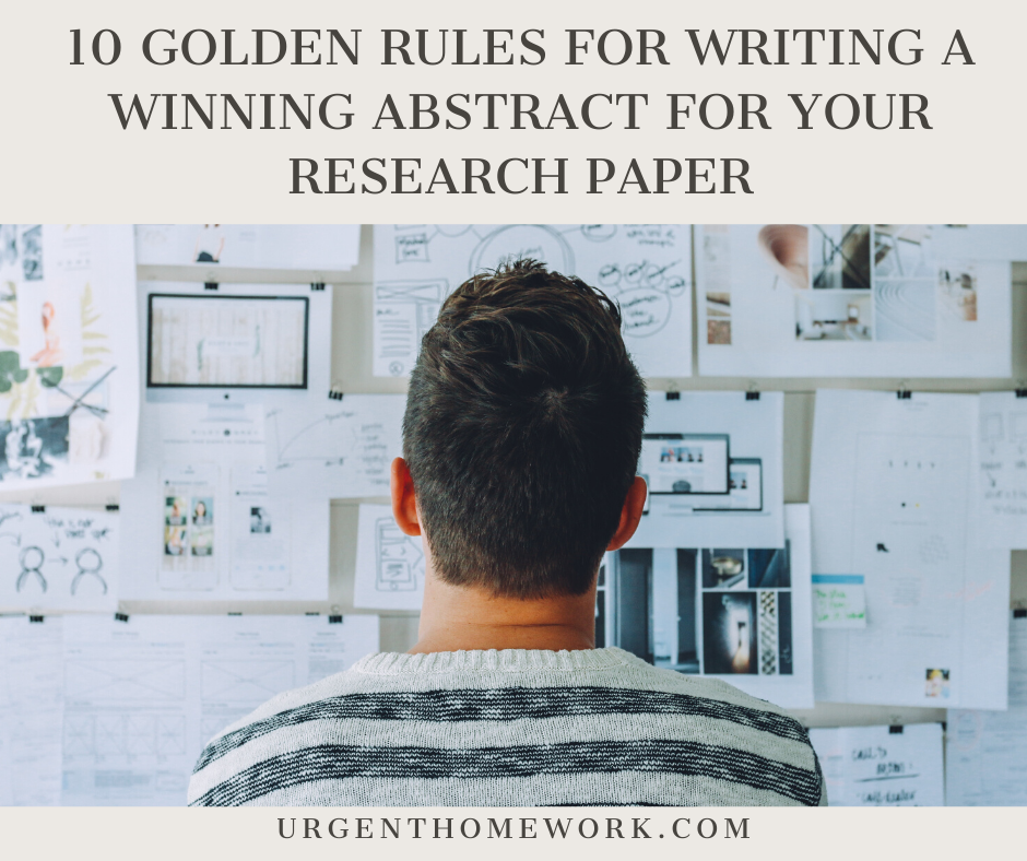 10 Golden rules for writing a winning abstract for your research paper