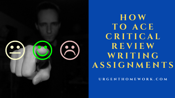 How to ace critical review writing assignments