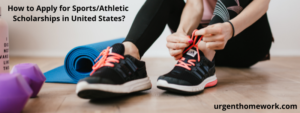 How to Apply for Sports/Athletic Scholarships in United States