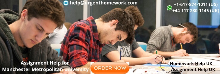 Manchester Metropolitan University University Assignment Help