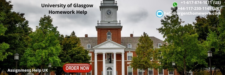 University of Glasgow Assignment Help