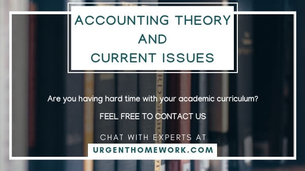 Accounting Theory and Current Issues