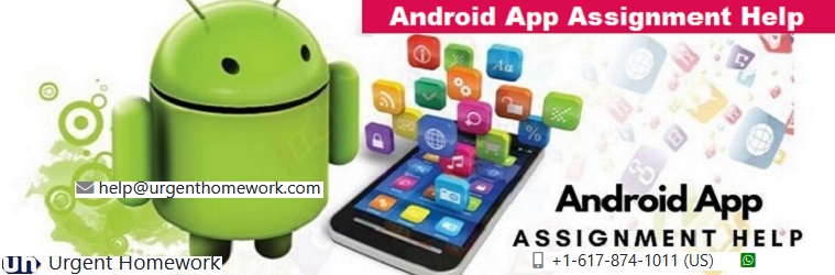 Android App Assignment Help