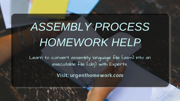 Assembly Process Homework Help