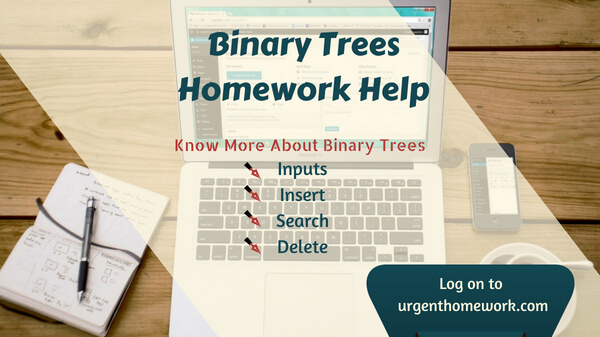 binary trees homework help