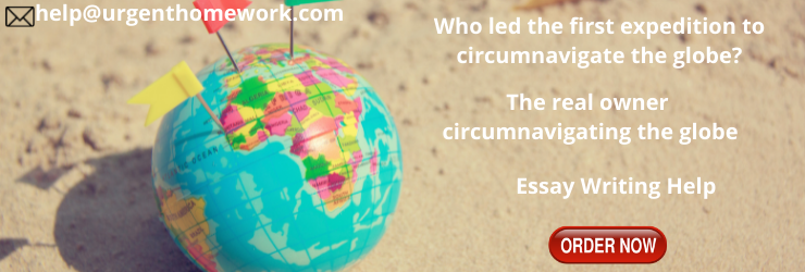 Circumnavigate the globe Assignment Help