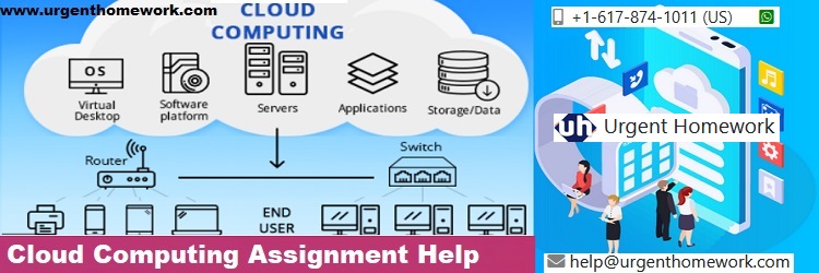 Cloud Computing Assignment Help Cloud Computing Assignment Help