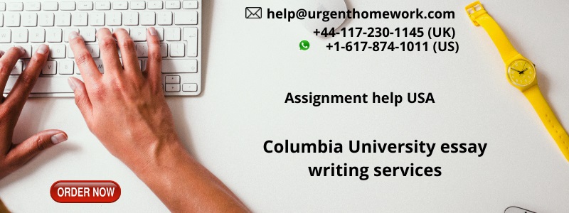 Columbia University essay writing services