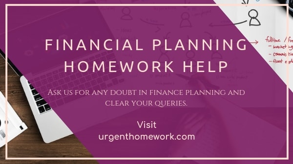 Financial Planning Homework Help