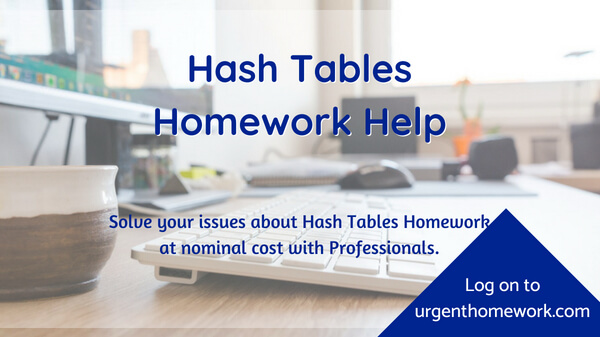 Hash Tables Homework Help