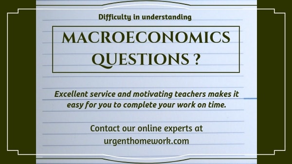 Macroeconomics Questions By Urgenthomework