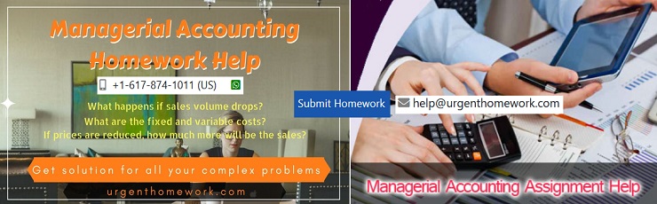 Managerial Accounting Homework Help Managerial Accounting Homework Help