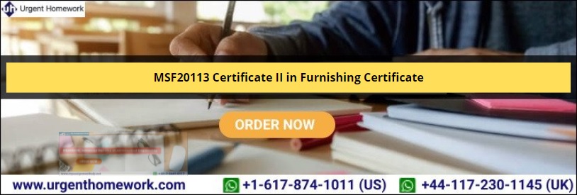 MSF20113 Certificate II in Furnishing Certificate