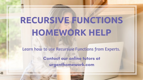 Recursion Function Assignment Help