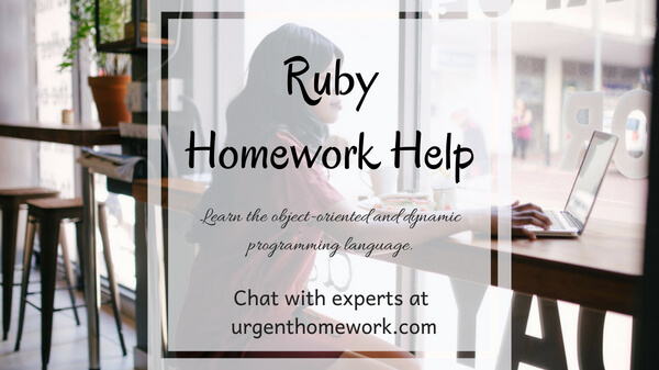 Ruby Homework Help