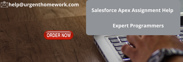 Salesforce Apex Assignment Help