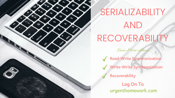 Serializability And Recoverability Homework Help