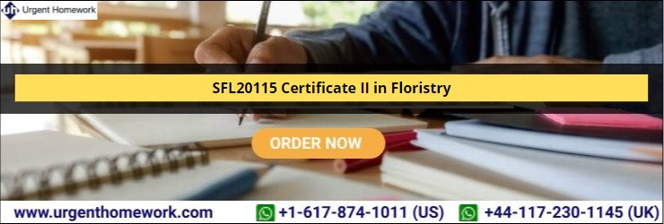 SFL20115 Certificate II in Floristry