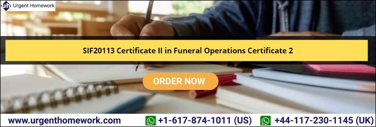 SIF20113 Certificate II in Funeral Operations Certificate 2