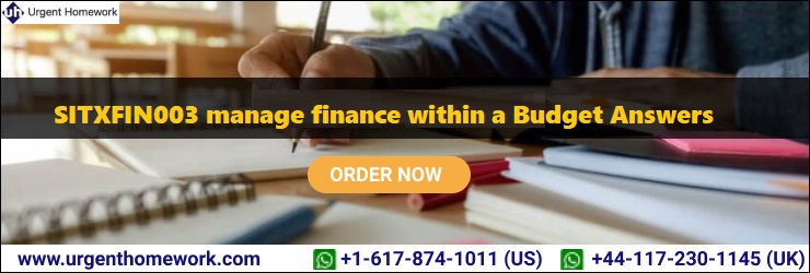 SITXFIN003 manage finance within a Budget