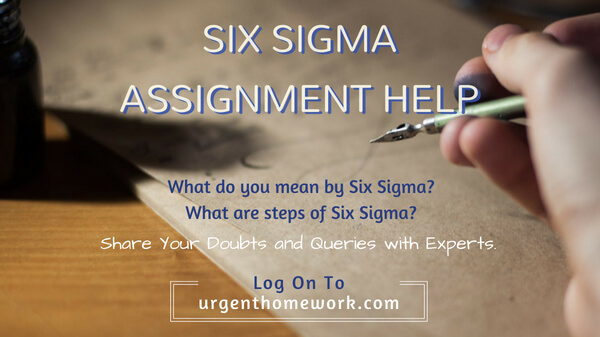 Six Sigma Assignment Help