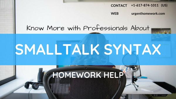 Smalltalk Syntax Homework Help