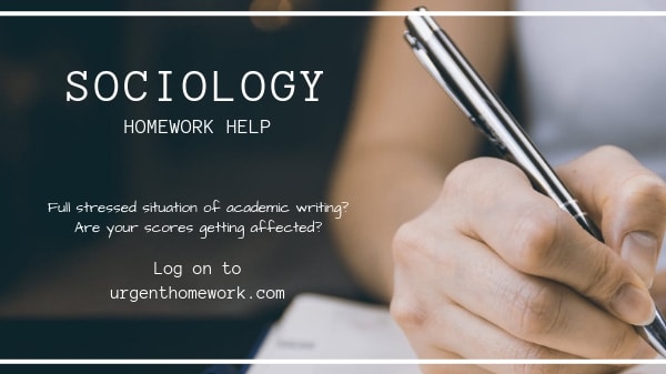 Sociology Homework Help