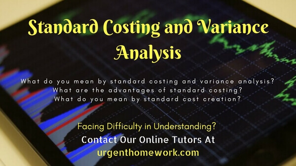 Standard Costing and Variance Analysis