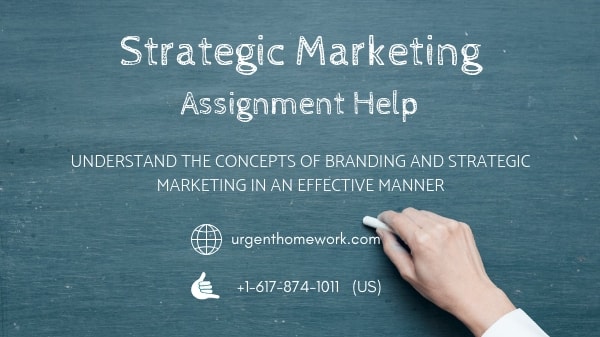Strategic Marketing Assignment Help