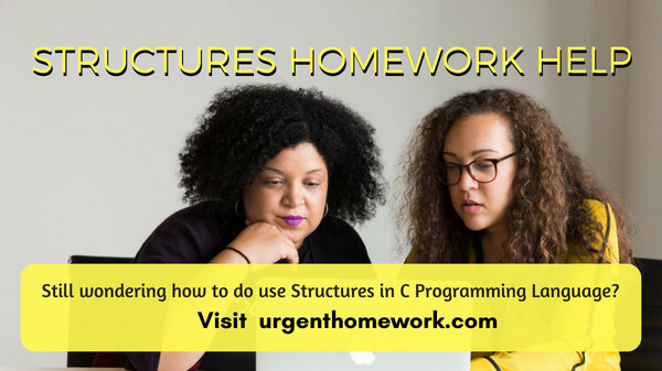 Structures Homework Help